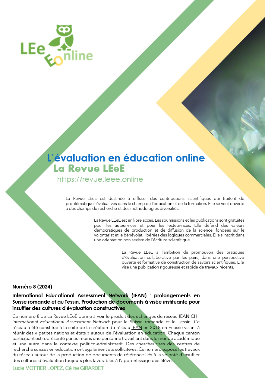 					Afficher No 8 (2024): International Educational Assessment Network (IEAN) : prolongements en Suisse romande et au Tessin. Production de documents à visée instituante pour insuffler des cultures d'évaluation constructives
				